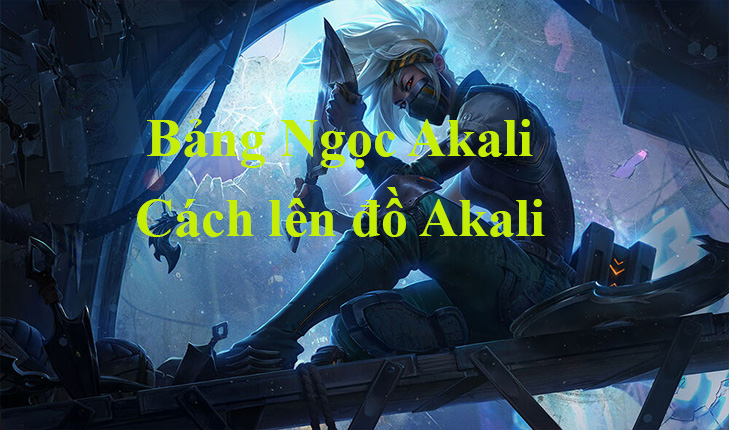 Giới Thiệu Về Akali