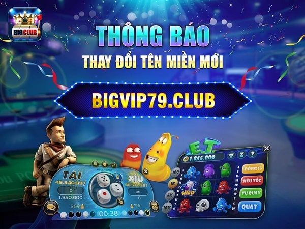 Link vào Big Club – Cách tải Big Club mới nhất 2020