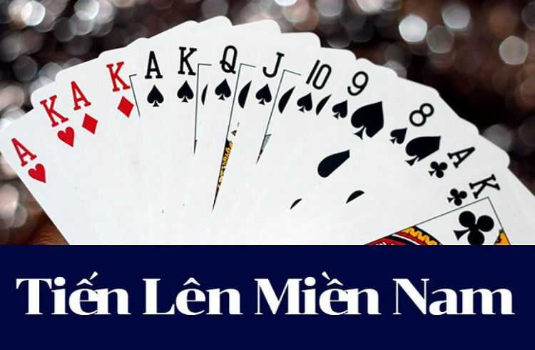 Giới thiệu chung về game Tiến lên miền Nam