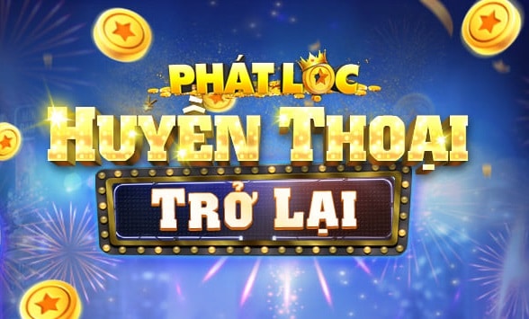 Phát Lộc Club – Sự trở lại của huyền thoại game bài