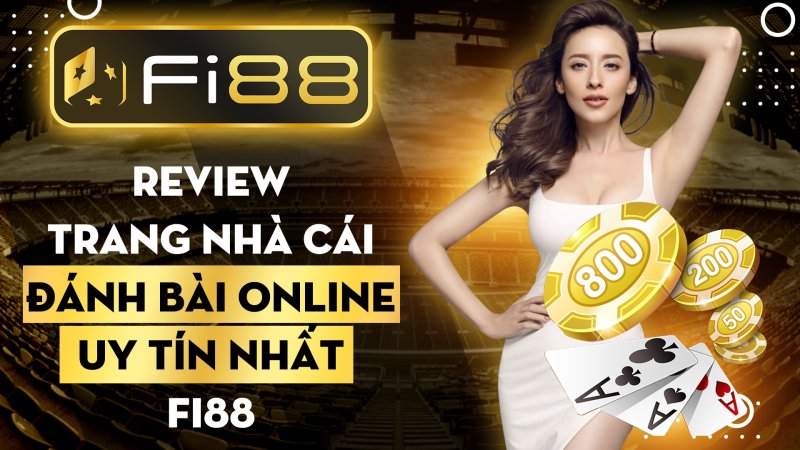 Trang chủ Fi88 – Nhà cái mang đẳng cấp quốc tế